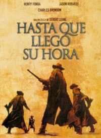 pelicula Hasta que llegó su hora [Ciclo Western]